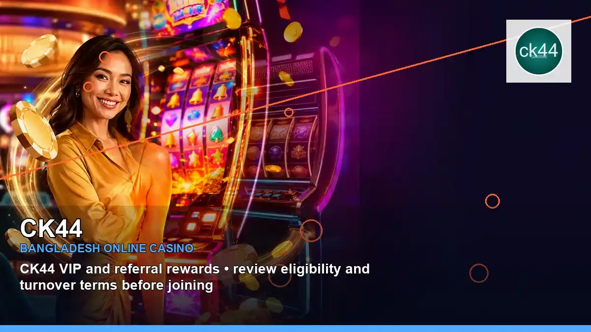 CK44 বাংলাদেশে অনলাইন স্লট ও ক্যাসিনো গেমস | Bangladesh online slots — featured slot view · 4